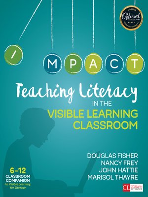 cover image of Teaching Literacy in the Visible Learning Classroom, Grades 6-12